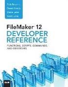 Bower, Bowers, B. Bowers, Bob Bowers, Head, … - FileMaker 12 Developer's Reference Functions, Scripts, Commands and Grammars