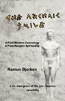 Ramun Bjerken - The Archaic Smile