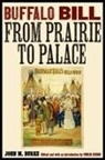 John M Burke, John M. Burke, John M./ Dixon Burke, Chris Dixon - Buffalo Bill From Prairie to Palace