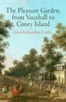 Jonathan Conlin, Jonathan (EDT) Conlin, Jonathan Conlin - Pleasure Garden, From Vauxhall to Coney Island