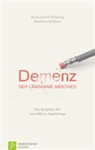 Heidrun Mildner, Mildner  Heidrun, Hans-Arve Willberg, Hans-Arved Willberg, Willberg  Hans Arved - Demenz - der langsame Abschied