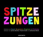 Wilhelm Busch, Christian Morgenstern, Joachim Ringelnatz, Kurt Tucholsky, Frank Arnold, Janina Sachau... - Spitze Zungen, 1 Audio-CD (Audio book)