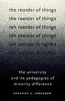 Roderick A. Ferguson, FERGUSON RODERICK A - Reorder of Things