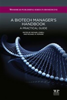 Michael (EDT)/ Hopkins Neill, O&apos, Michael O'Neill, Michael (EDT)/ Hopkins O'Neill, M. (Eolas Biosciences Limited) Hopkins O''''neill, M M Hopkins... - Biotech Manager''s Handbook