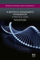 Michael (EDT)/ Hopkins Neill, O&amp;apos, Michael O'Neill, Michael (EDT)/ Hopkins O'Neill, M. (Eolas Biosciences Limited) Hopkins O''''neill, M M Hopkins... - Biotech Manager''s Handbook