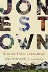 Leigh Fondakowski, FONDAKOWSKI LEIGH - Stories From Jonestown