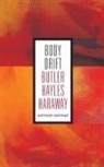 Arthur Kroker, Kroker Arthur - Body Drift