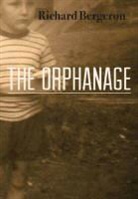 Richard Bergeron, Richard/ Mccambridge Bergeron - The Orphanage