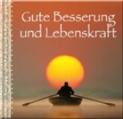 Gute Besserung und Lebenskraft