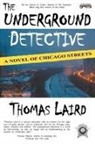 Thomas Laird, Matt Fullerty - The Underground Detective