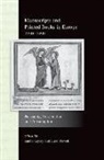 Emma Cayley, Emma (EDT)/ Powell Cayley, Emma Cayley, Emma (Department of Modern Languages Cayley, Susan Powell, Susan (School of Arts &amp; Media Powell - Manuscripts and Printed Books in Europe 1350-1550