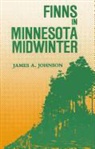 James A. Johnson, Jim Johnson - Finns in Minnesota Midwinter