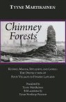 Tyyne Martikainen - Chimney Forests: Kuosku, Magga, Seitajarvi, and Lokka: The Destruction of Four Villages in Finnish Lapland