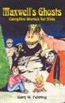 Gary Fehring, Gary W Fehring, Gary W. Fehring - Maxwell's Ghosts
