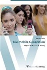 Rainer F Schuh, Rainer F. Schuh - Die mobile Generation