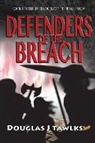 Douglas James Tawlks - Defenders of the Breach