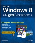 AGI Creative Team, Elaine Marmel, Elaine J. Marmel, Elaine J. Agi Creative Team Marmel, Rob Tidrow - Microsoft Windows 8 Digital Classroom