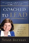 Battley, S Battley, Susan Battley, Battley Susan - Coached to Lead