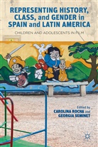 Carolin Rocha, Carolina Rocha, Carolina Seminet Rocha, ROCHA CAROLINA SEMINET GEORGIA, Georgia Seminet, C. Rocha... - Representing History, Class, and Gender in Spain and Latin America