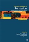 James P. (EDT)/ Shen Dillard, James Price Dillard, James P. Dillard, James Price Dillard, James Price Price Dillard, Dillard James Price... - The Sage Handbook of Persuasion