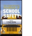 E. Scott Dunlap, E. Scott (Eastern Kentucky University Dunlap, E. Scott Dunlap, E. Scott (Eastern Kentucky University Dunlap, Dunlap E. Scott - Comprehensive Handbook of School Safety