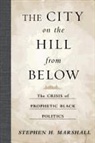 Stephen Marshall, Stephen H. Marshall - The City on the Hill from Below