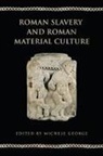 Michele George, Michele George - Roman Slavery and Roman Material Culture
