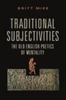 Brad Mize, Britt Mize - Traditional Subjectivities