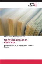 Alberto Camacho Ríos, Adrian Engler, Adriana Engler - Construcción de la derivada