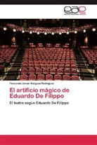 Fernando Javier Melgosa Rodríguez - El artificio mágico de Eduardo De Filippo