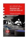 Vinzenz (EDT)/ Le Maitre Hediger, Vinzenz Hediger, Barbara Le Maitre, Julia Noordegraaf, Cosetta Saba - Preserving and Exhibiting Media Art