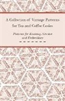 Anon - A Collection of Vintage Patterns for Tea and Coffee Cosies; Patterns for Knitting, Crochet and Embroidery