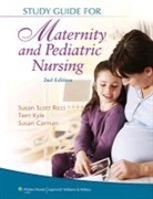 SUSAN CARMAN, Theresa Kyle, Ricci, Susan Ricci, Susan Scott Ricci, RICCI SUSAN SCOTT ARNP MSN M E - Study Guide for Maternity and Pediatric Nursing