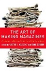 Evan Cornog, Cornog Evan, Navasky, Victor Navasky, Victor Cornog Navasky, Victor S. Navasky... - Art of Making Magazines