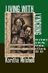 Koritha Mitchell - Living With Lynching