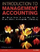 Alnoor Bhimani, Dave Burgstahler, Charles Horngren, Charles T. Horngren, Jeff Schatzberg, Jeff O. Schatzberg... - Introduction to Management Accounting