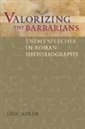 Eric Adler - Valorizing the Barbarians