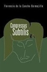 Florencio De La Concha-Bermejillo - Congressus Subtilis