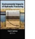 Frank R. Spellman, Frank R. (Spellman Environmental Consultants Spellman, Spellman Frank R. - Environmental Impacts of Hydraulic Fracturing