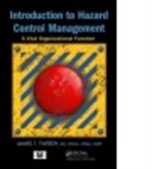 James T. Tweedy, James T. (International Board for Certific Tweedy, James T. (International Board for Certification of Safety Managers Tweedy, Tweedy James T. - Introduction to Hazard Control Management