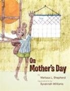 Melissa L. Shepherd - On Mother's Day