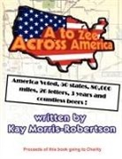 Kay Morris-Robertson - A to Zee Across America