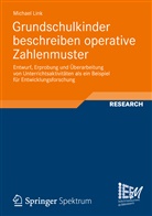 Michael Link - Grundschulkinder beschreiben operative Zahlenmuster