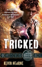 Kevin Hearne, Hearne Kevin - Tricked
