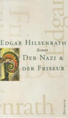 Edgar Hilsenrath, Helmu Braun, Helmut Braun - Gesammelte Werke - 2: Der Nazi & der Friseur