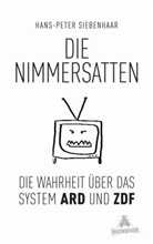 Hans-P Siebenhaar, Hans-Peter Siebenhaar - Die Nimmersatten