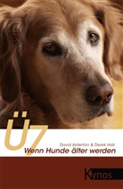 Davi Alderton, David Alderton, Derek Hall - Ü7 - Wenn Hunde älter werden