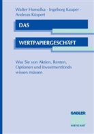 Walter Homolka, Ingeborg Kauper, Ingeborg u Kauper, Ingeborg u a Kauper, Ingeborg u. a. Kauper, Andreas Küspert - Das Wertpapiergeschäft