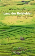 Günter Giesenfeld - Land der Reisfelder