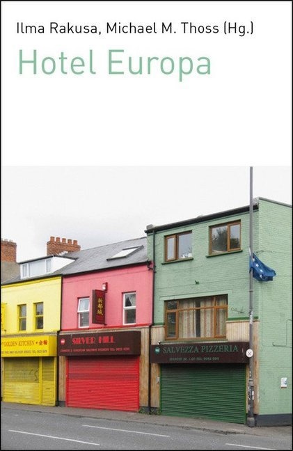 Jur Andruchowytsch, Juri Andruchowytsch, Thomas Brussig, Györg Dragomán, György Dragomán, … - Hotel Europa Essays